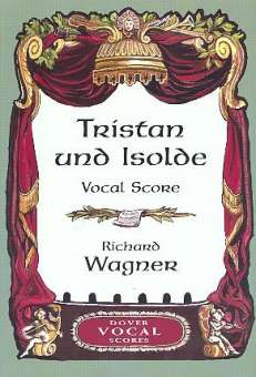 Tristan und Isolde : Opera