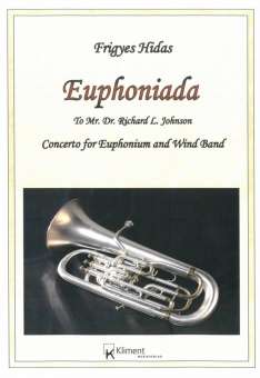 Euphoniada (Concerto for Euphonium and Wind Orchestra)