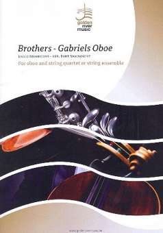 Brothers  und  Gabriel's Oboe :