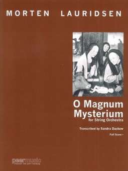 O magnum mysterium :