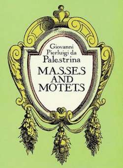 Masses and motets :