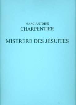 CHARPENTIER M.A. : MISERERE DES JESUITES