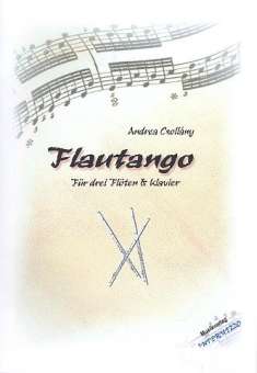 Flautango : für 3 Flöten und Klavier