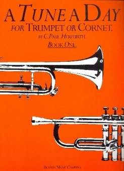 A tune a day vol.1 : for trumpet (cornet)