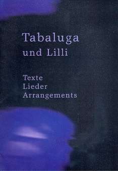 Tabaluga und Lilli : Lieder, Texte,