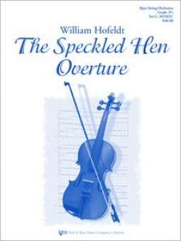 Speckled Hen Overture, The