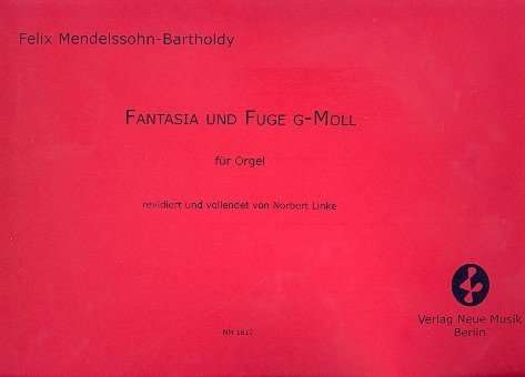 Fantasia und Fuge g-Moll : für Orgel