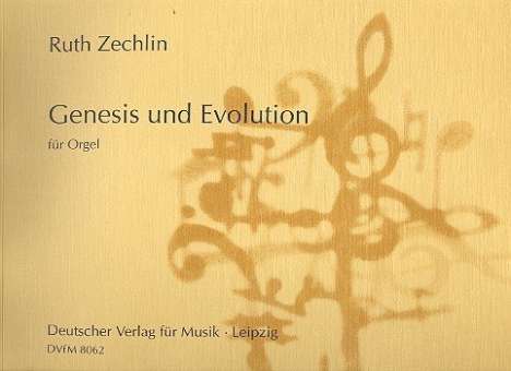 Genesis und Evolution : für Orgel