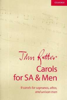 Carols for SA and Men for mixed chorus (SAM) and organ