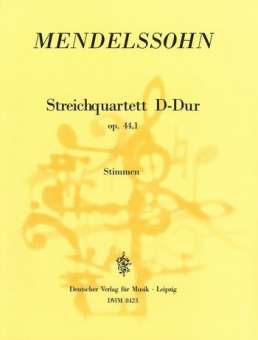 Streichquartett D-Dur op.44,1