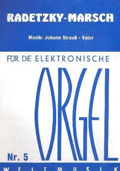 Radetzky-Marsch op.228 : für E-Orgel
