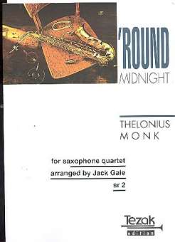 'Round Midnight : for 4 saxophones