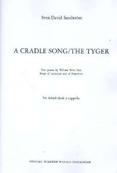 A Cradle Song - The Tyger : for mixed chorus