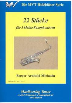 22 Stücke : für 3 Saxophone (AAA/AAT)