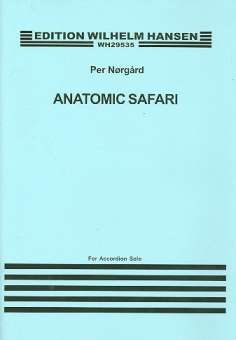 Anatomic Safari : for accordion