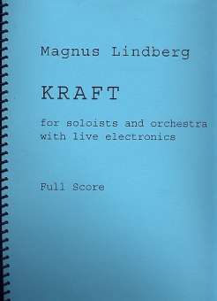 Kraft : for soloists, orchestra and