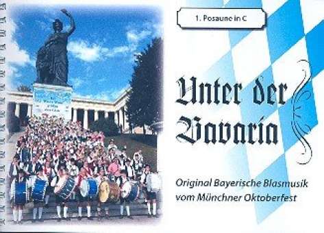 Unter der Bavaria : für Blasorchester