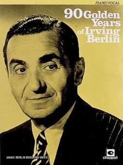 Ninety golden Years of Irving Berlin