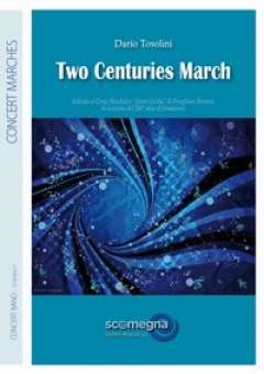 TWO CENTURIES MARCH
