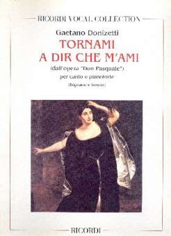 G. Donizetti : Don Pasquale: Tornami A Dir Che M'Ami