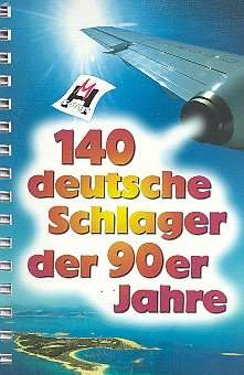 140 deutsche Schlager der 90er Jahre -