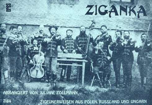 Ziganka - Zigeunerweisen aus Polen,