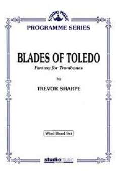 Blades of Toledo - Fantasy for Trombones