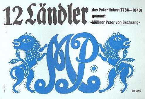 12 Ländler des Peter Huber -