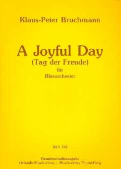 A Joyful Day (Tag der Freude)