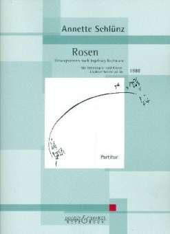 Rosen - Gesangsszenen nach Ingeborg Bachmann für Mezzospran und Klavier
