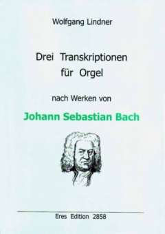 3 Transkriptionen - für Orgel