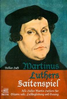 Martinus Luthers Saitenspiel :