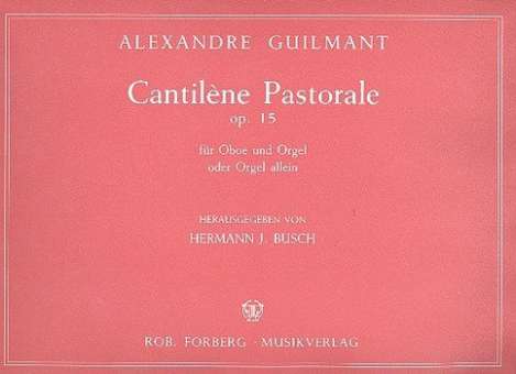 Cantilène pastorale op.15 : für
