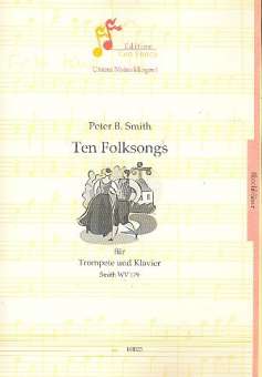 10 Folksongs SmithWV179 : für Trompete