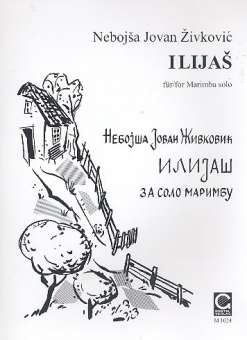 Ilijas - für Marimba solo
