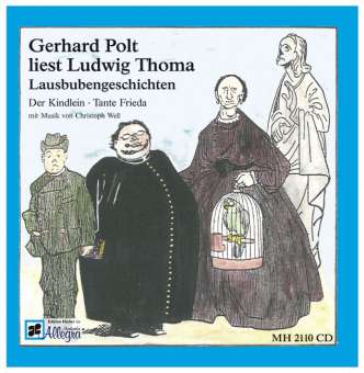 Gerhard Polt liest Ludwig Thoma - CD