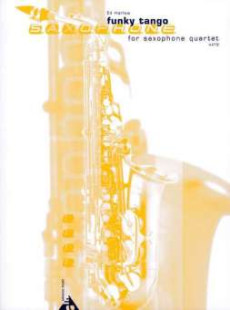 Funky Tango - für 4 Saxophone (AATB)
