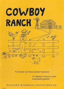 Cowboy Ranch : 10 beliebte Cowboy-Lieder