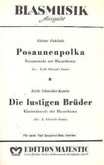 Posaunen-Polka (Solo für Posaune) / Die lustigen Brüder (Solo für Klarinette)