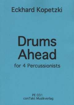 Drums Ahead for 4 Percussionists