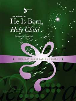 He is born, holy Child -