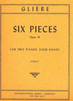 6 Pieces op.41 : for 2 pianos 4 hands