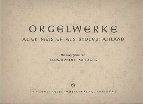 Orgelwerke Alter Meister aus