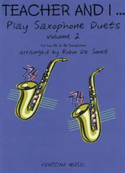 Teacher and I play Saxophone Duets vol.2
