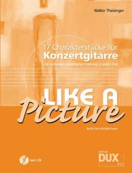 Like a picture : 17 Charakterstücke