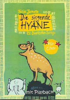 Die singende Hyäne (+Playback-CD) -