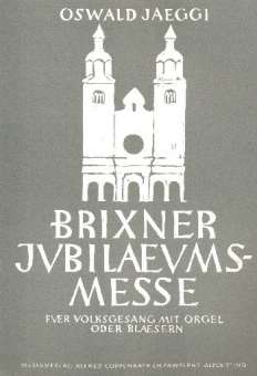 Jaeggi, Oswald : Brixner Jubiläums-Messe