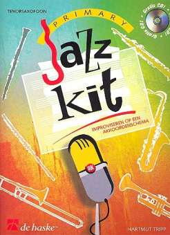 Primary Jazz Kit (+CD) : für Tenorsaxophon
