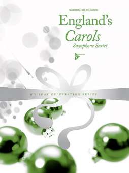 England's Carols 6 Saxophone (SAATTBar) : Partitur und Stimmen