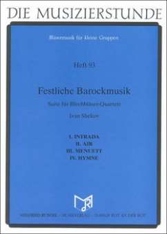 Festliche Barockmusik - Suite für Blechbläserquartett
